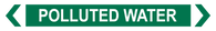 Polluted Water - Pipe Marker Sign