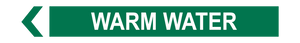Warm Water - Pipe Marker Sign