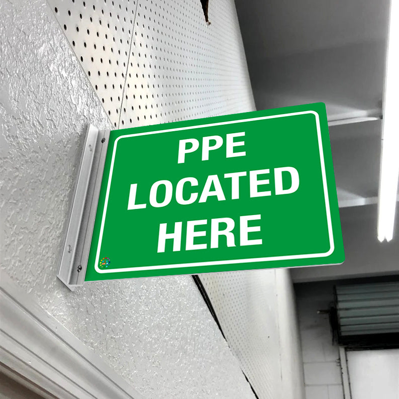 PPE Located Here Double-Sided Sign – Off-Wall Mounting – K2K Signs