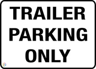 Trailer Parking Only Sign