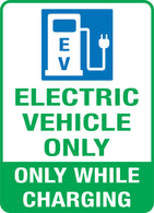 Electric Vehicle Only - Only While Charging