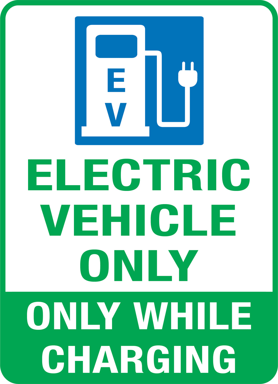 Electric Vehicle Charging Only Sign | K2K Signs Australia