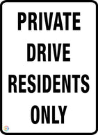 Private Drive Residents Only Sign