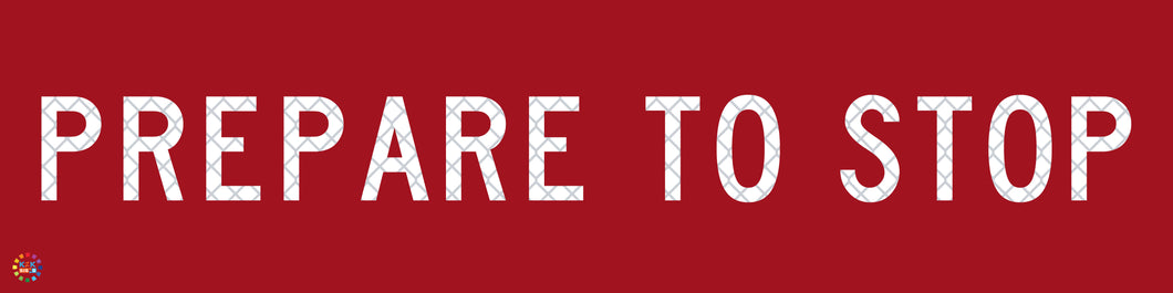 Prepare to Stop - Multi Message Temporary Road Traffic Sign