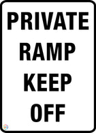 Private Ramp Keep Off Sign