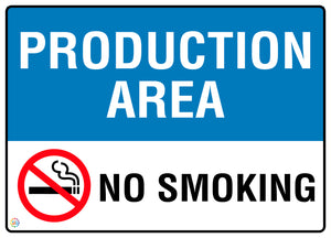 Production Area - No Smoking Sign