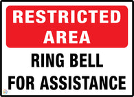 Restricted Area - Ring Bell For Assistance Sign