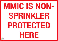 MMC is Non-Sprinkler Protected Here Sign