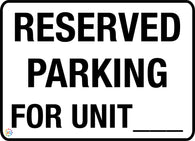 Reserved Parking for Unit - Custom Sign