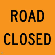 Road Closed Sign