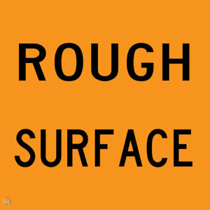 Rough Surface Sign
