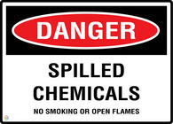 Danger Spilled Chemicals - No Smoking Or Open Flames