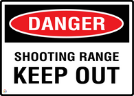 Danger Shooting Range Keep Out
