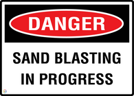 Danger Sand Blasting In Progress