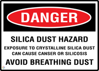 Danger Silica Dust Hazard - Avoid Breathing Dust