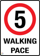 Speed Limit 5 Kph Walking Pace Sign