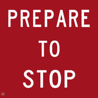 Prepare To Stop