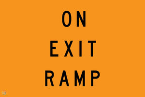 On Exit Ramp Sign