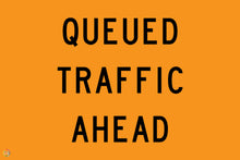 Load image into Gallery viewer, Queued Traffic Ahead Sign K2K Signs