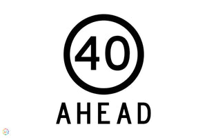 40KM Speed Ahead Sign