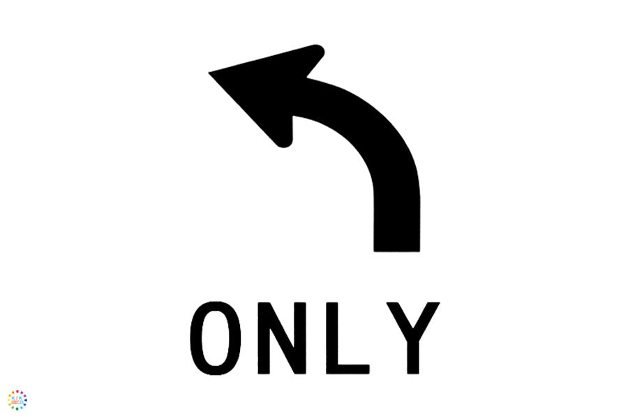 Lane Status Left Turn Only Sign | K2K Signs Australia