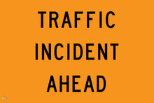 Load image into Gallery viewer, Traffic Incident Ahead Sign