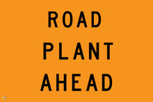 Load image into Gallery viewer, Road Plant Ahead