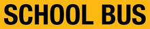 Load image into Gallery viewer, School Bus Vehicle Sign – Yellow Class 1 Reflective