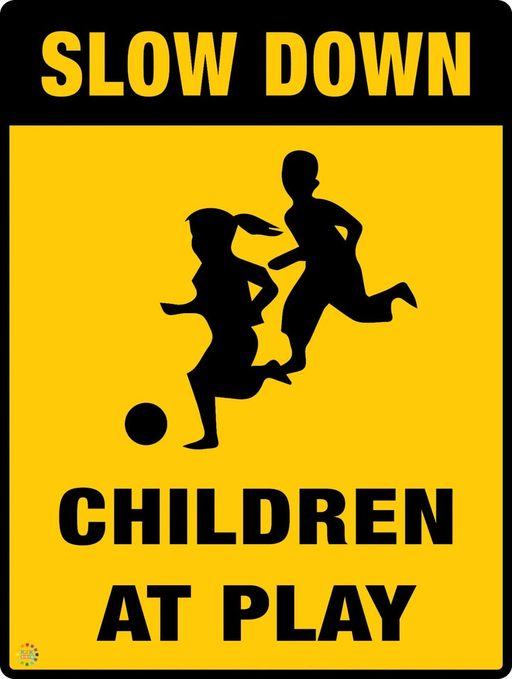 Slow Down - Children At Play Sign