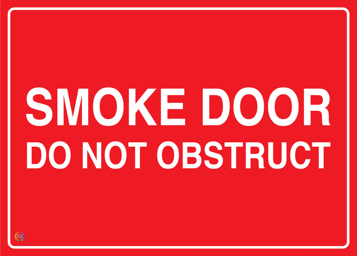Smoke Door - Do Not Obstruct Sign