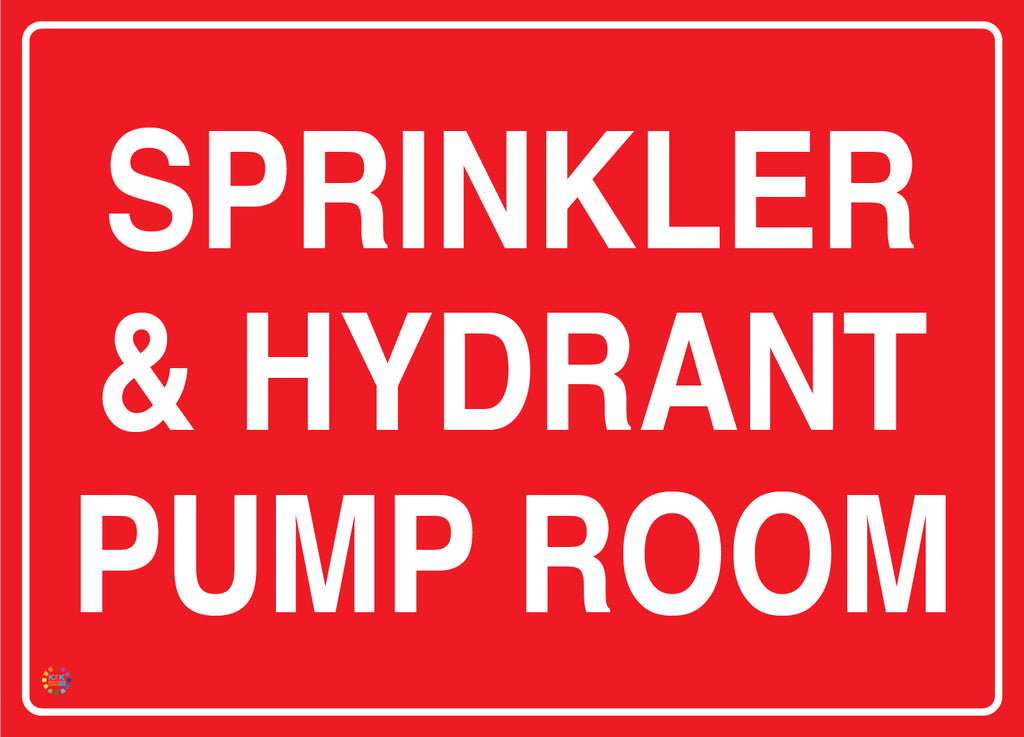 Sprinkler & Hydrant Pump Room Sign | Fire Safety Sign | K2K Signs Australia