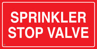 Sprinkler Stop Valve Warning Sign