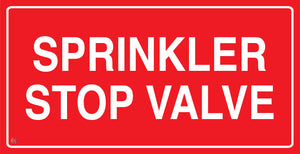 Sprinkler Stop Valve Warning Sign