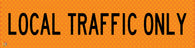 Multi Message Temporary Road Traffic Sign - <br/> Local Traffic Only