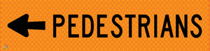 Pedestrians (Left Arrow) - Multi Message Temporary Road Traffic Sign