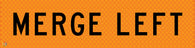 Multi Message Temporary Road Traffic Sign - </br> Merge Left