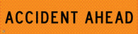 Multi Message Temporary Road Traffic Sign - Accident Ahead
