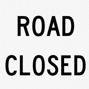 Road Closed - Temporary Road Traffic Sign – Class 1 Reflective