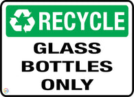 Recycle - Glass Bottles Only Sign