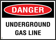 Danger - Underground Gas Line
