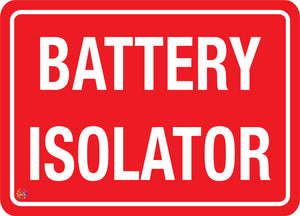 Battery Isolator Sign