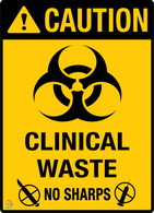 Caution - Clinical Waste No Sharps Sign