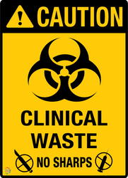Caution - Clinical Waste No Sharps Sign
