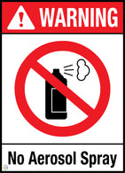 Warning - No Aerosol Spray Sign