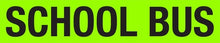 Load image into Gallery viewer, School Bus Warning Fluro Green Class 1 Reflective Backing Sign