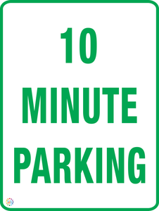 10 Minute Parking Sign