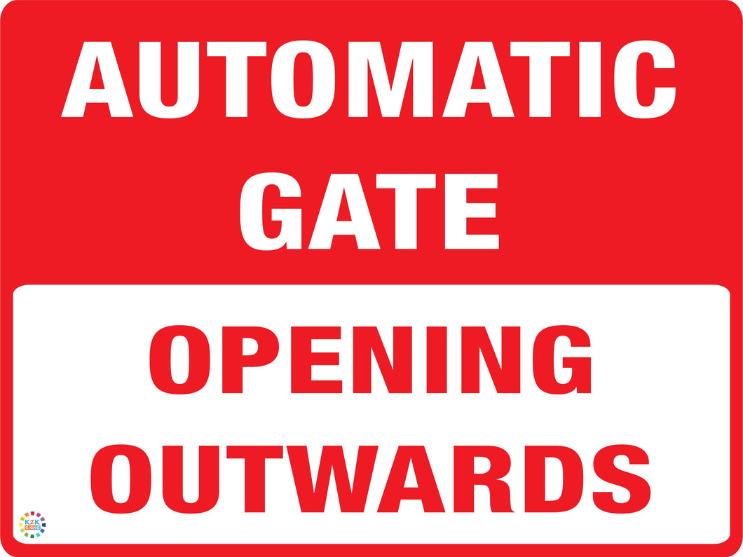 Opening Outwards - Automatic Gate Sign | K2K Signs Australia