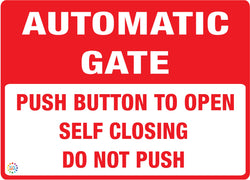 Automatic Gate  - Push Button To Open Self Closing Do Not Push 