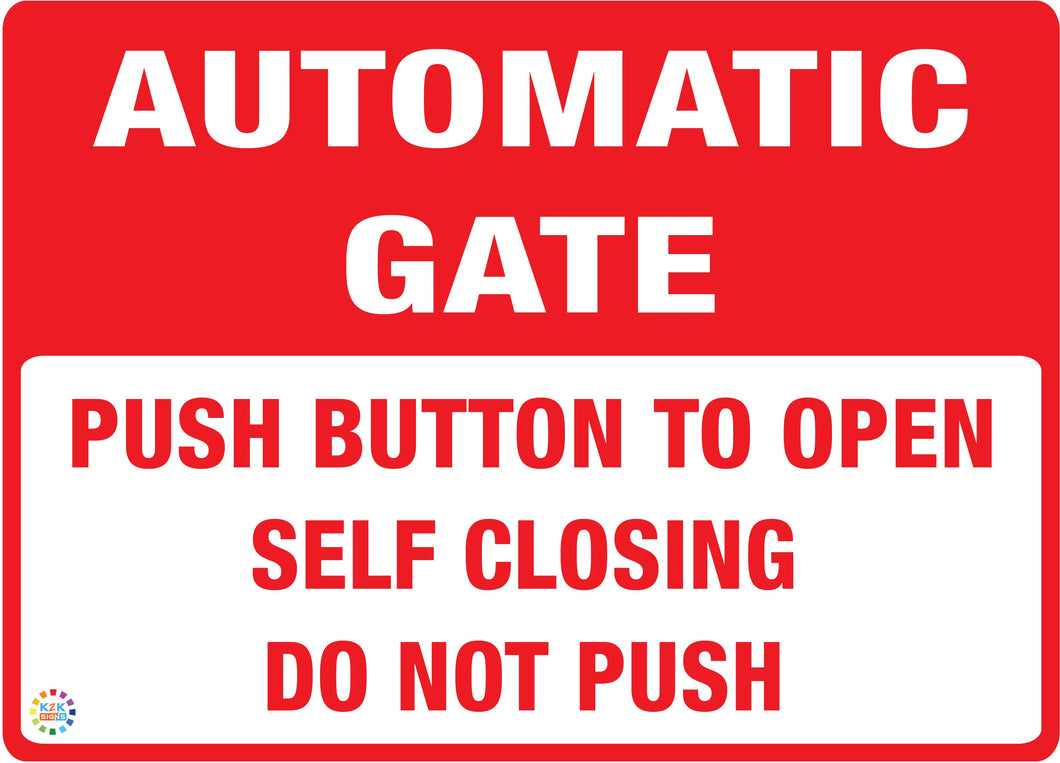 Automatic Gate  - Push Button To Open Self Closing Do Not Push 