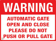 Warning Automatic Gate Open And Close